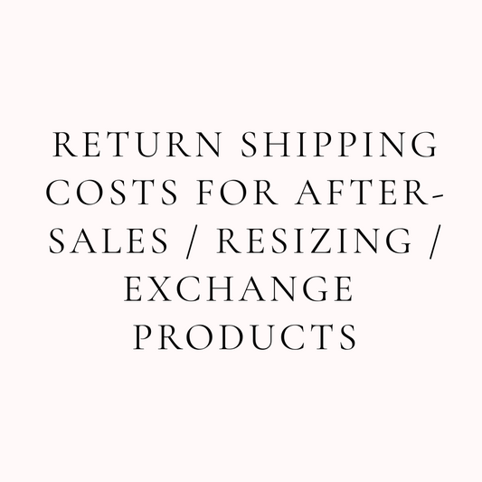 Return Shipping Costs for After-Sales, Resizing, or Exchange Services